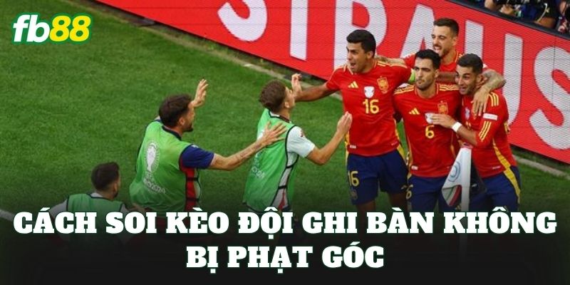 Kèo Đội Ghi Bàn Không Bị Phạt Góc: Cách Soi Kèo Chuẩn Xác 3 Cách soi kèo đội ghi bàn không bị phạt góc