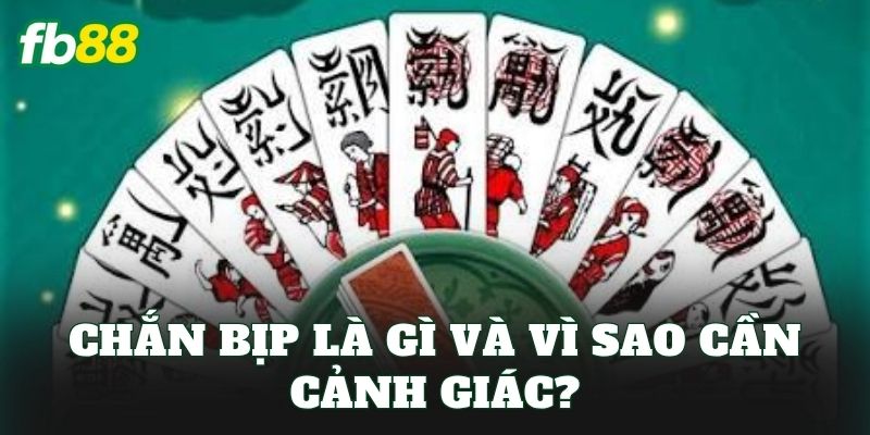 Chắn Bịp Là Gì? Dấu Hiệu Nhận Biết Và Cách Phòng Tránh 1 Chắn bịp là gì và vì sao cần cảnh giác?
